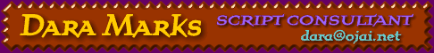 Dara Marks, Script Consultant, dara@ojjai.net